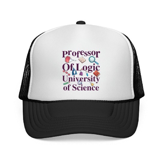 Professor Of Logic University of Science Trucker Caps