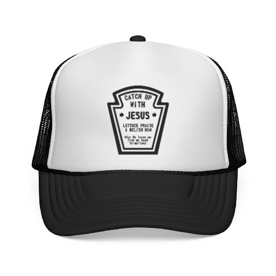 Catch up With Jesus, Funny Christian Trucker Caps