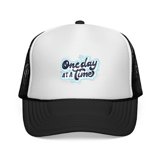 One day at a time Trucker Caps