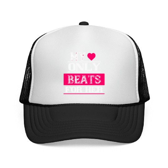 My heart only beats for her Trucker Caps
