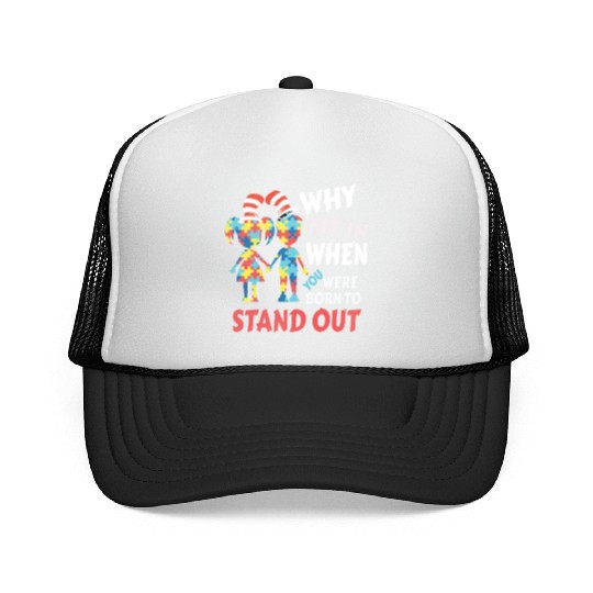 Why Fit In Autism Awareness Doctor Teacher Trucker Caps