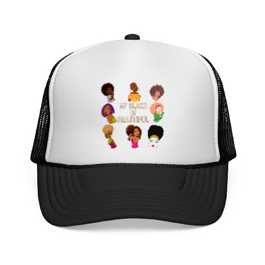 My Black Is Beautiful Trucker Caps