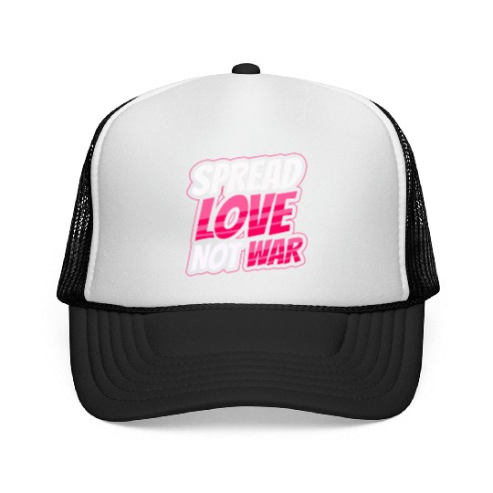 Spread Love Not War Trucker Caps
