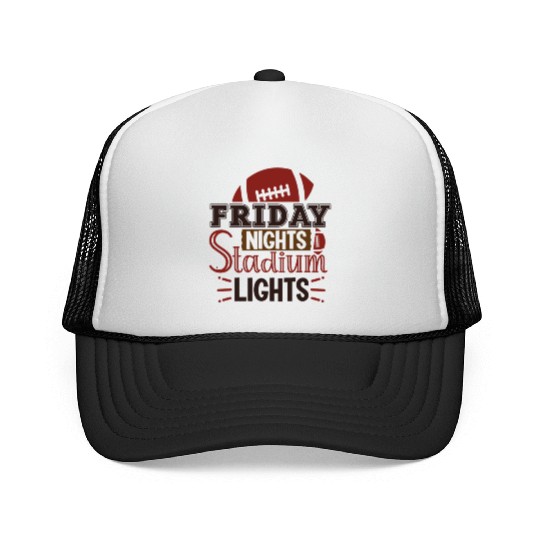 Funny Football Fan - Friday Night Stadium Lights Trucker Caps