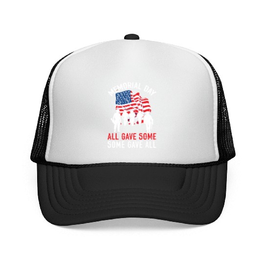 All Gave Some Some Gave All USA Flag Memorial Day Trucker Caps