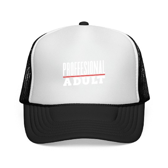 Professional Adult Adulthood Adulting Birthday Trucker Caps