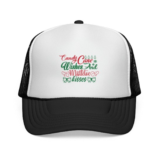 Candy Cane Wishes And Mistletoe Kisses Trucker Caps