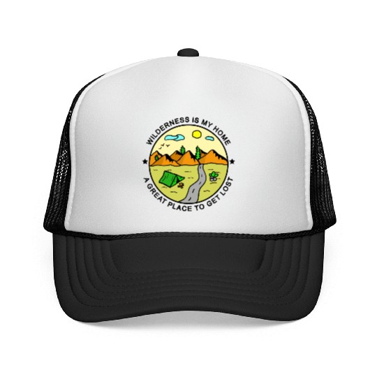 Wilderness Trekking Camping Nature Lover Quote Trucker Caps