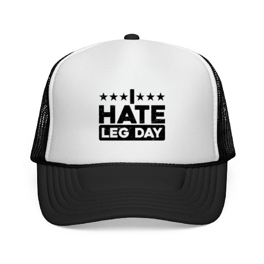 I Hate Leg Day 11 Trucker Caps