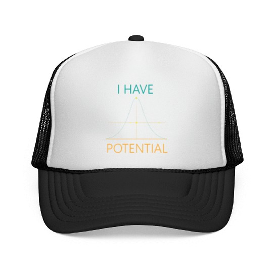 I Have Potential Physics Major Scientist Physicist Trucker Caps