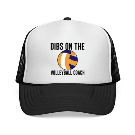 Dibs On The Volleyball Coach Trucker Caps