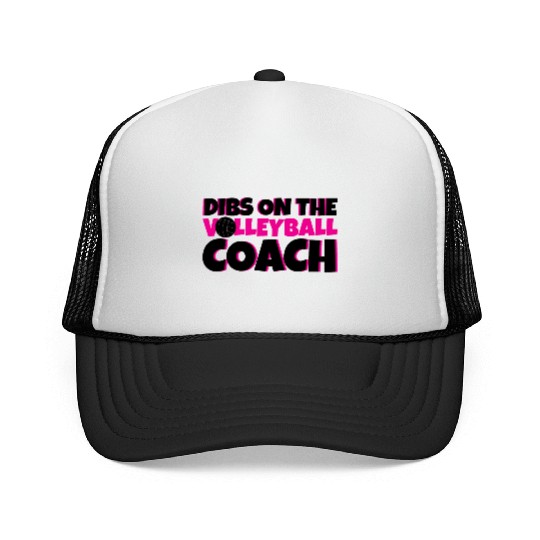 Dibs On The Volleyball Coach 4 Trucker Caps