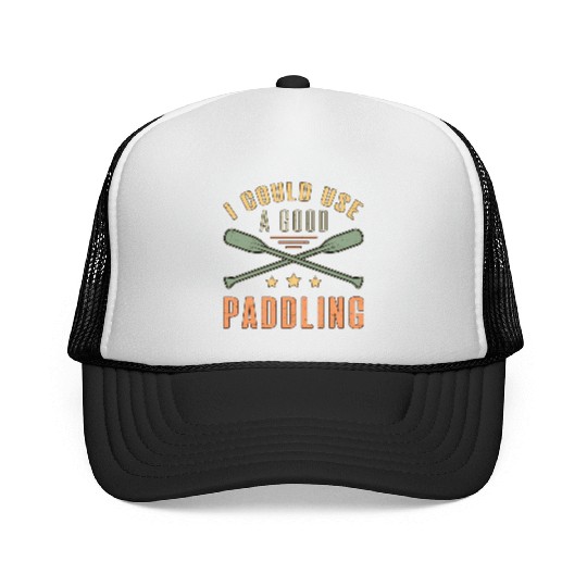 I Could A Good Paddling Canoe Boat Sailing Boating Trucker Caps