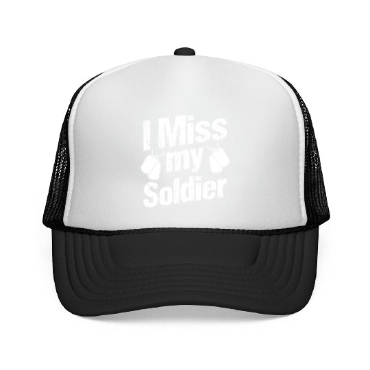 Soldiers miss my soldier military army veteran Trucker Caps