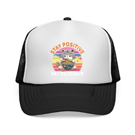 Stay positive Eat delicious Japanese Style Trucker Caps