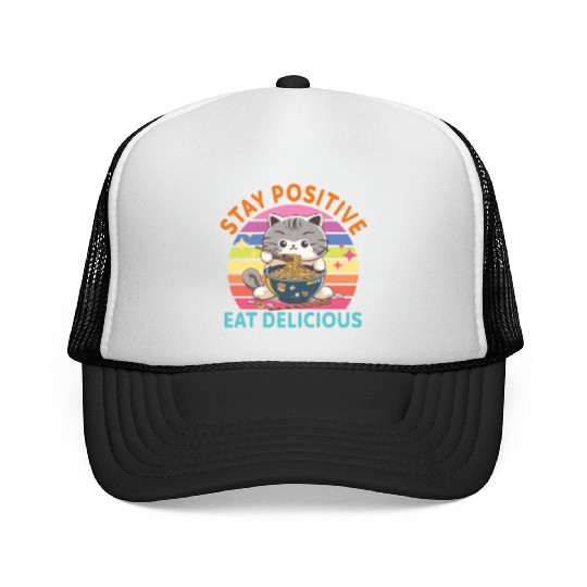Stay positive Eat delicious Japanese Style Trucker Caps