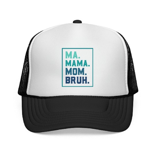 Ma Mama Mom Bruh Mothers/Funny Vintage Mommy/Happy Trucker Caps