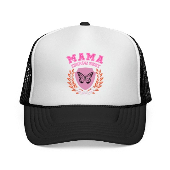 Mama Knows Best Moms Club Trucker Caps