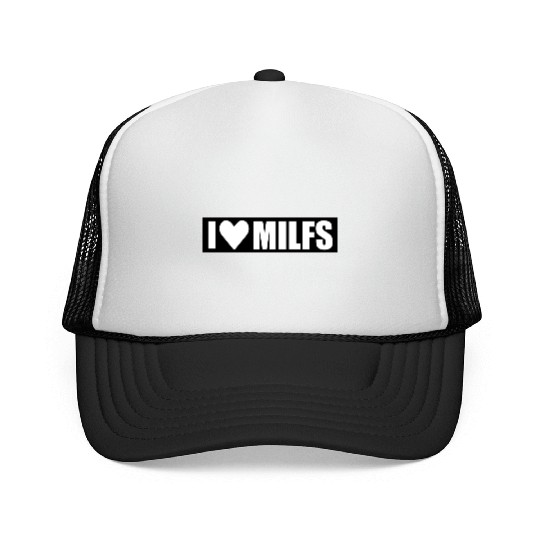 i love milfs black design Trucker Caps