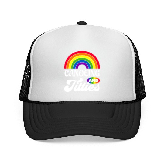 Canoeing And Titties Funny Lgbt Gay Pride s Trucker Caps