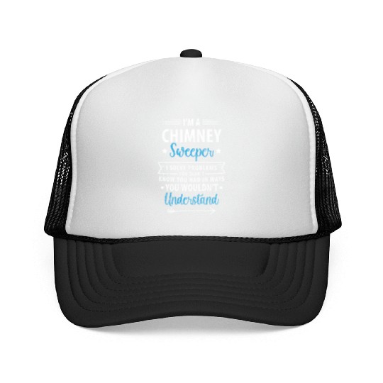 Chimney Sweep House Fireplace Sweep Trucker Caps