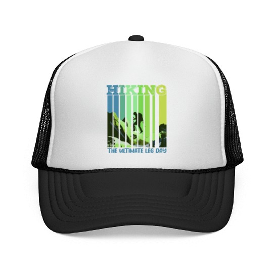 Hiking the ultimate Leg Day Mountain lover Trucker Caps