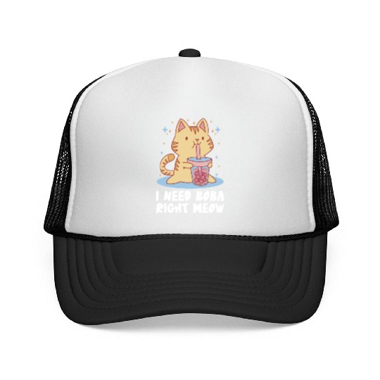 I Need Boba Right Meow Bubble Tea Boba Tea Cat Trucker Caps