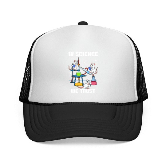 Funny In Science We Trust Laboratory Chemicals Trucker Caps