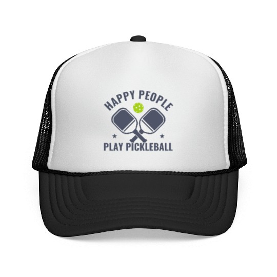 Pickleball Happy People Play Pickleball Funny Trucker Caps