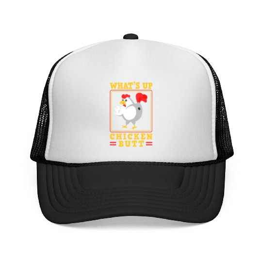 Funny Farmer Animal Pet Whats Up Chicken Butt Trucker Caps