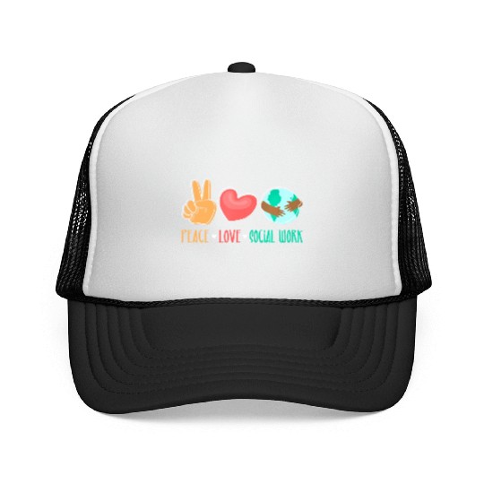 Peace Love Social Work - Social Worker Welfare Cas Trucker Caps