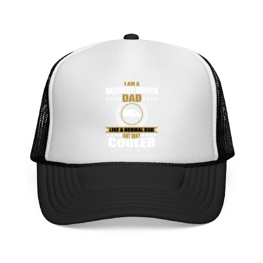 Funny Delivery Driver Dad Fathers Day Trucker Caps