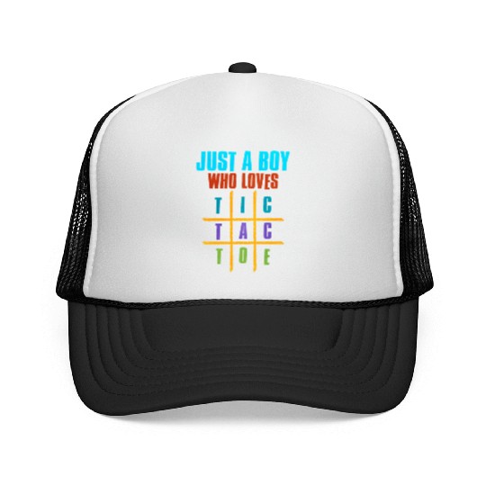 Just A Boy Who Loves Tic Tac Toe Trucker Caps