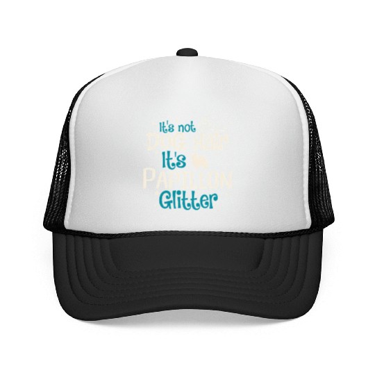It'S Not Dog Hair It'S Papillon Glitter Trucker Caps