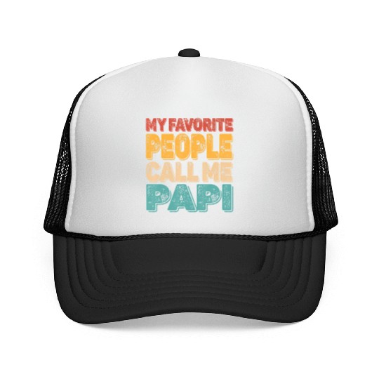 My Favorite People Call Me Papi Vintage Funny Dad Trucker Caps
