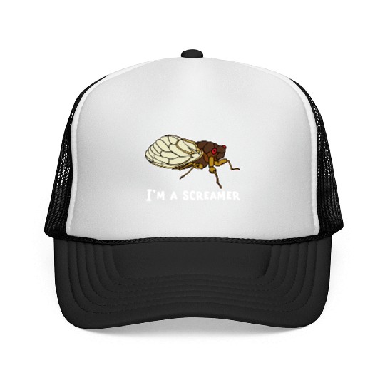 Cicada Song Funny Cicada Invasion I m A Screamer Trucker Caps