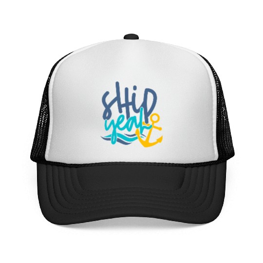 Ship Yeah, Fun Trucker Caps, Gifts for Mom, Dad