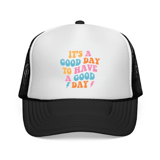 It'S A Day To Have A Day On Back Preppy Trucker Caps