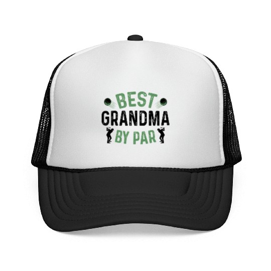 Best Grandma By Par Mother'S Day Grandmom Humor Trucker Caps