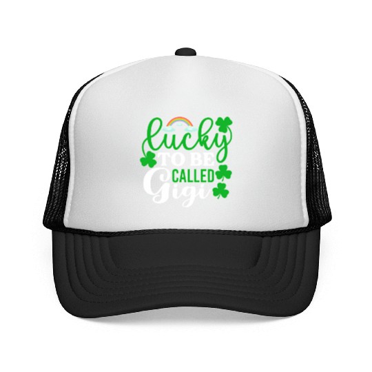 Lucky To Be Called Gigi St Patrick'S Day Irish Trucker Caps