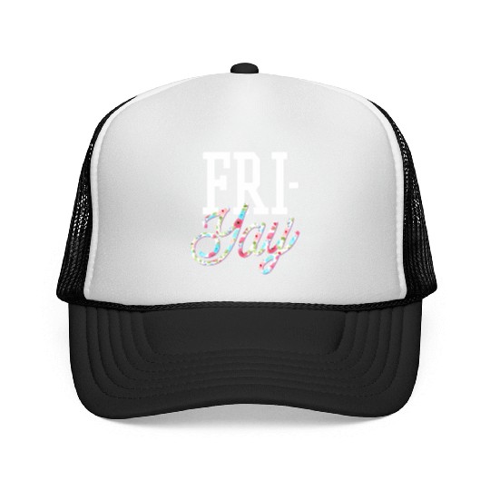 Fri-Yay Teacher Weekend Back To School Flowers Trucker Caps