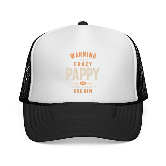 Crazy Pappy: Unleash the Fearless Force Trucker Caps