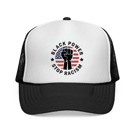 Black Power Stop Racism Trucker Caps