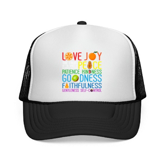 Love Joy The Fruit Of The Spirit Is Peace Patience Trucker Caps