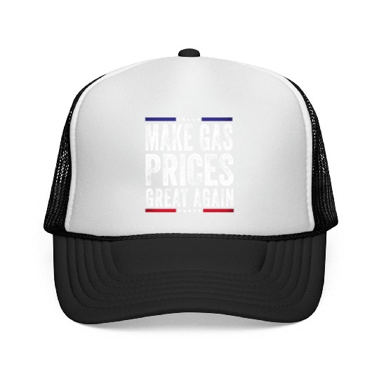 Make Gas Prices Great Again Anti Biden Republican Trucker Caps