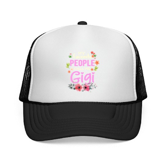 My Favorite People Call Me Gigi Trucker Caps