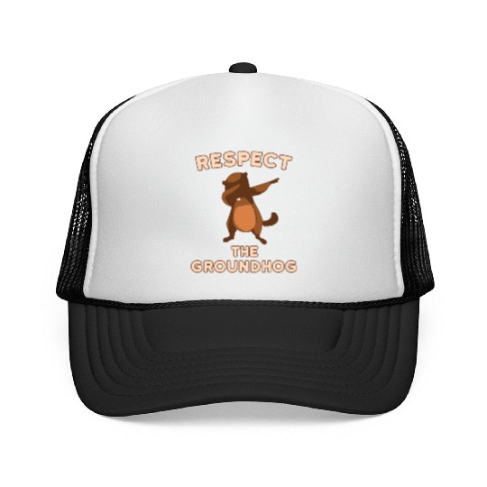 Dabbing Groundhog Day Respect the Groundhog Trucker Caps