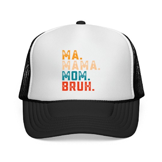 Mama Mommy Mom Bruh Trucker Caps Women Mama Tanks.