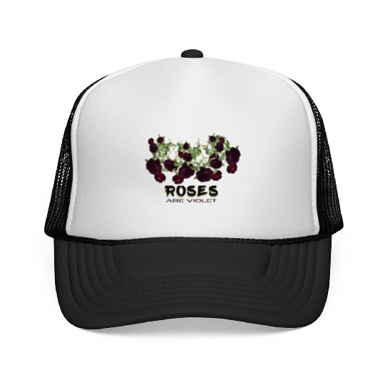 Roses are violet! Trucker Caps