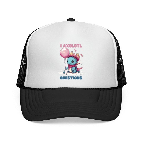 I Axolotl Questions Cute Axolotl Kawaii Trucker Caps